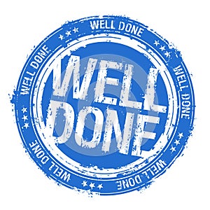 Well done rubber stamp