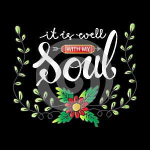 It is well with my soul  lettering.