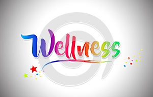 Wellness Handwritten Word Text with Rainbow Colors and Vibrant Swoosh