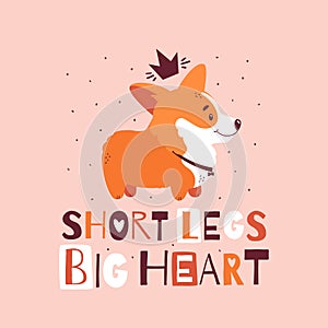 Welsh corgi vector illustration. Cute dog and funny quote