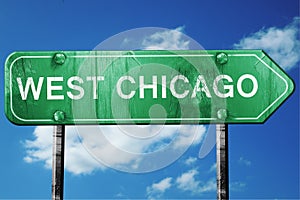 West chicago road sign , worn and damaged look