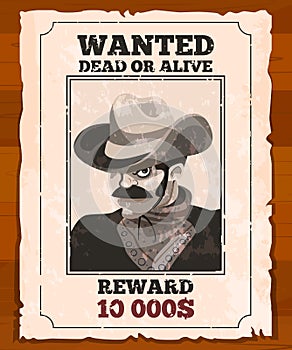 Western placard on old parchment. Wanted wild bandit. Vector poster photo