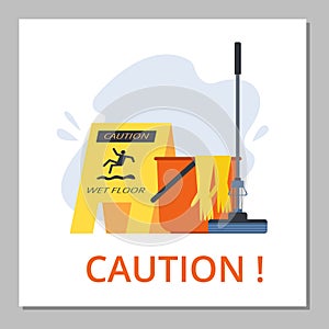 Wet floor caution yellow sign, janitor equipment - bucket and mop, flat vector illustration.