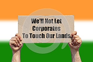 Weâ€™ll Not Let Corporates To Touch Our Lands.