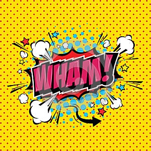 Wham! Comic Speech Bubble. Vector Eps 10