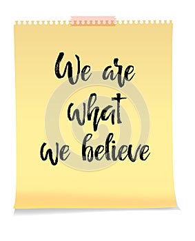 We Are What We Believe card
