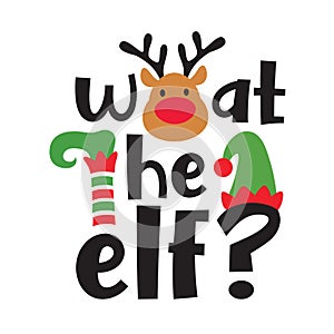 What The Elf Funny Christmas Elf