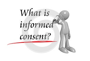 What is informed consent with man