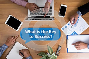 What is the Key to Success?