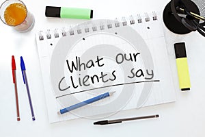 What our Clients say