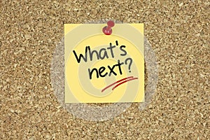 What`s next on yellow sticky note