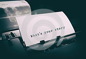 `what`s your story`