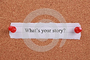 What s Your Story?