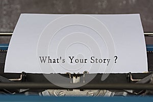 What's your story text typed on an old classic typewriter.