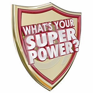 What's Your Super Power Words Shield Mighty Force Ability Capabi