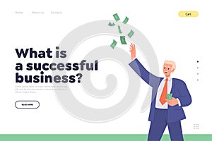 What is successful business concept for landing page with happy businessman catching money cash