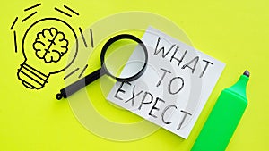 What to expect is shown using the text