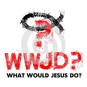 What Would Jesus Do. Christian illustration photo