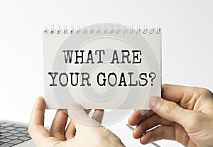 What are your goals hand writing with black marker on transparent