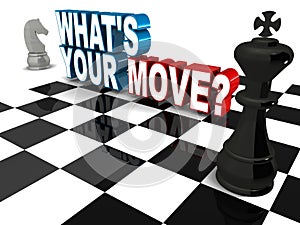 What is your move