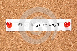 What Is Your Why Purpose Concept