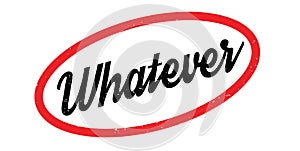 Whatever rubber stamp