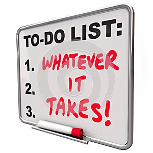 Whatever It Takes Motivational Saying Quote To Do List