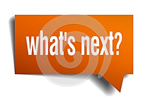 Whats next orange speech bubble