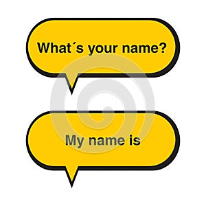 Whats your name and my name is yellow speech bubbles