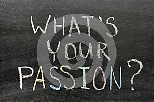 Whats your passion