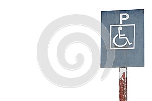 Wheelchair symbol in a Parking a metal square sign condition old