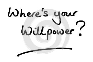 Wheres your willpower