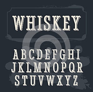 Whiskey label font. Vintage font.