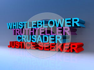 Whistleblower truthteller crusader justice seeker on blue