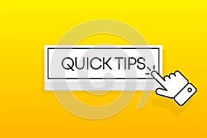 White 3D button with the inscription Quick Tips, isolated on a yellow background. Mouse cursor. Simple design. Vector