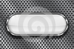 White button on perforated background. Oval glass 3d icon with metal frame