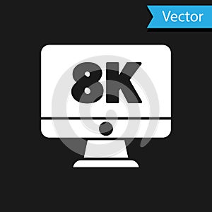 White Computer PC monitor display with 8k video technology icon isolated on black background. Vector