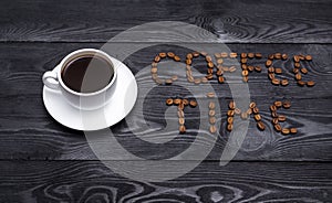 White cup of coffee and Coffee Time text