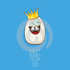 White egg king with crown characters isolated on blue background. My name is egg vector concept illustration. funky farm