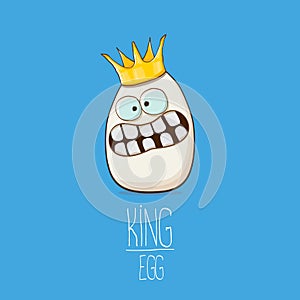 White egg king with crown characters isolated on blue background. My name is egg vector concept illustration. funky farm