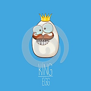 White egg king with crown characters isolated on blue background. My name is egg vector concept illustration. funky farm