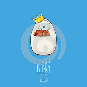 White egg king with crown characters isolated on blue background. My name is egg vector concept illustration. funky farm