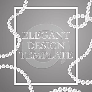 White frame with pearl strings. Elegant design template