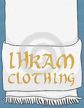 White Ihram Clothes for Hajj Celebration, Vector Illustration