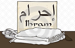 White Ihram Clothes, Sandals, Belt and Scroll to Celebrate Hajj, Vector Illustration