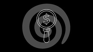 White line Magnifying glass and dollar symbol icon isolated on black background. Find money. Looking for money. 4K Video