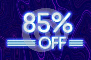 White neon inscriptions off 85 of discounts on a blue art background Price labele sale promotion market. tag clearance