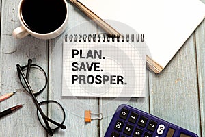 white notepad and text Plan. Save. Prosper.