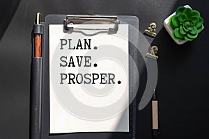 white notepad and text Plan. Save. Prosper.