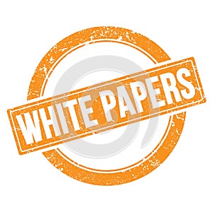 WHITE PAPERS text on orange grungy round stamp